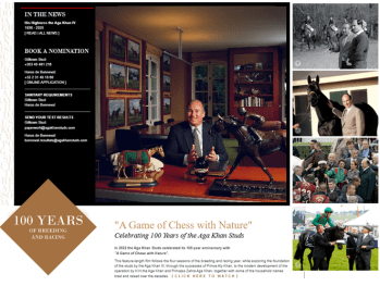 A tribute to His Highness Prince Karim Aga Khan IV - 100 years of Racing &amp; Breeding at the Aga Khan Studs. (Image from the Ismailimail Archives)